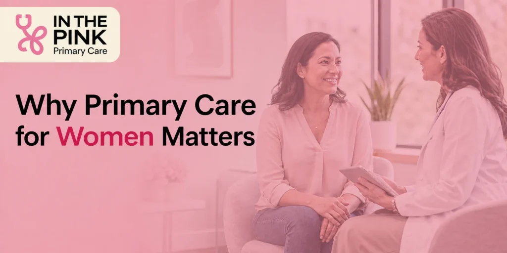 Woman speaking with a female primary care doctor in a bright, welcoming clinic.