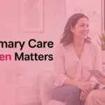 Woman speaking with a female primary care doctor in a bright, welcoming clinic.